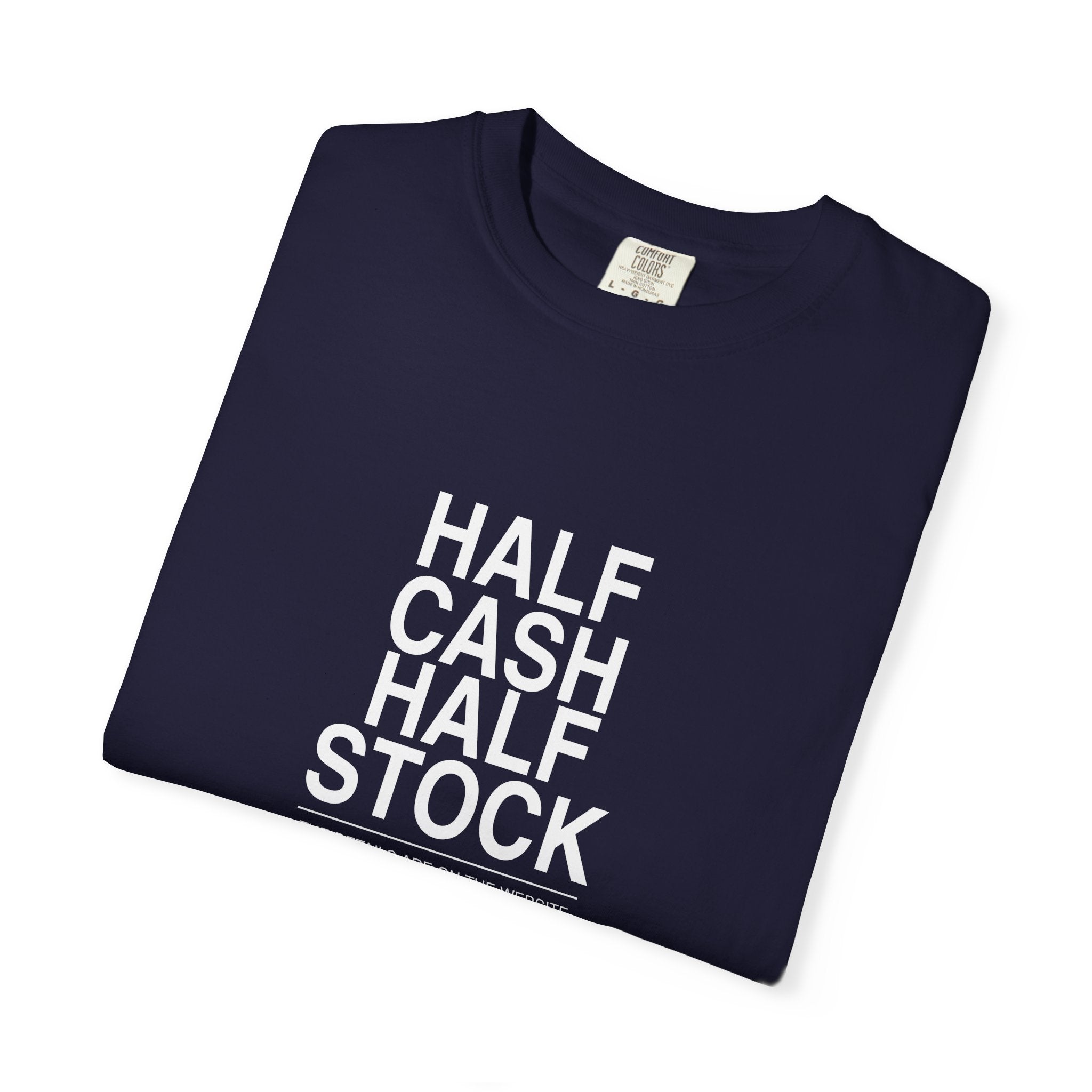 Half Cash, Half Stock Tee