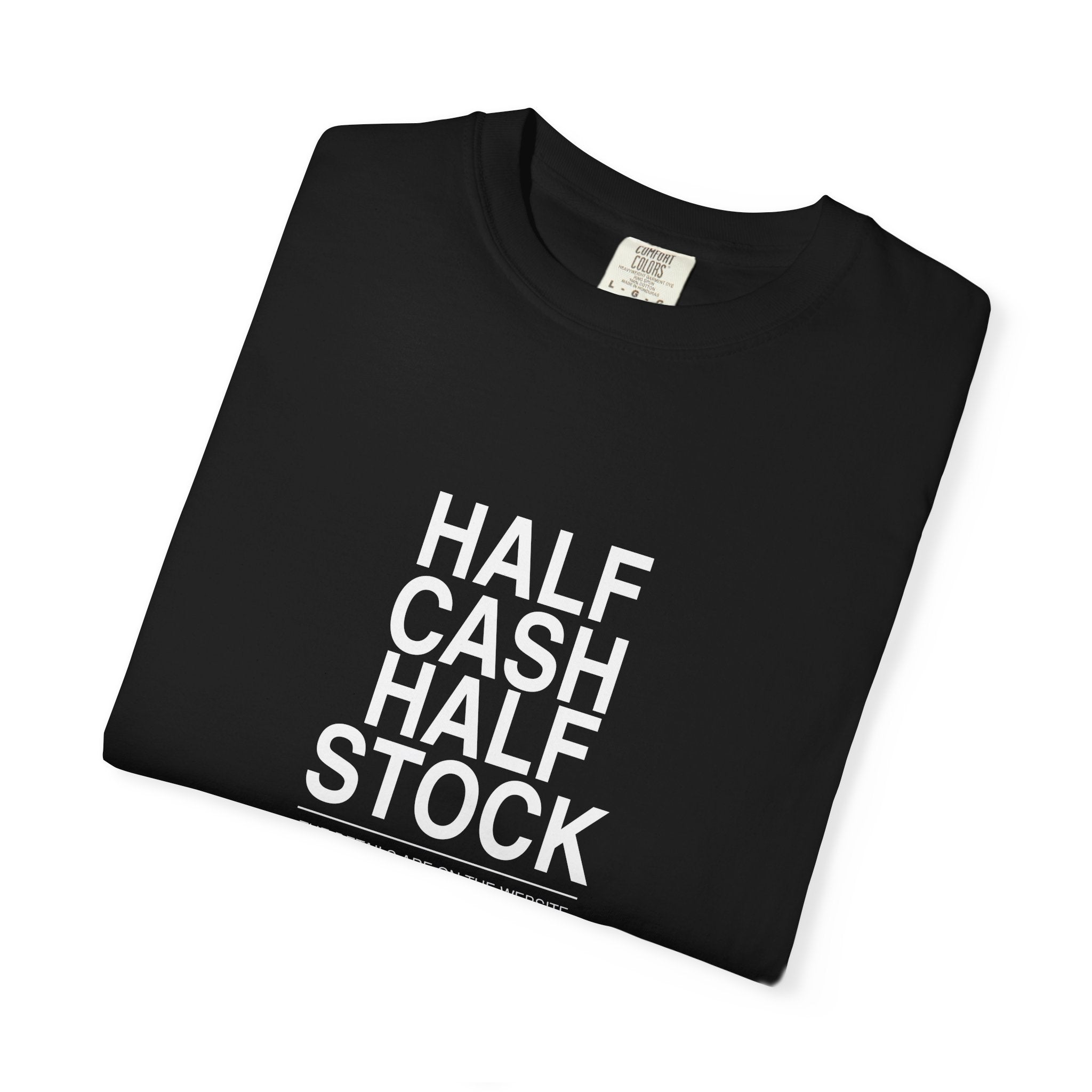 Half Cash, Half Stock Tee