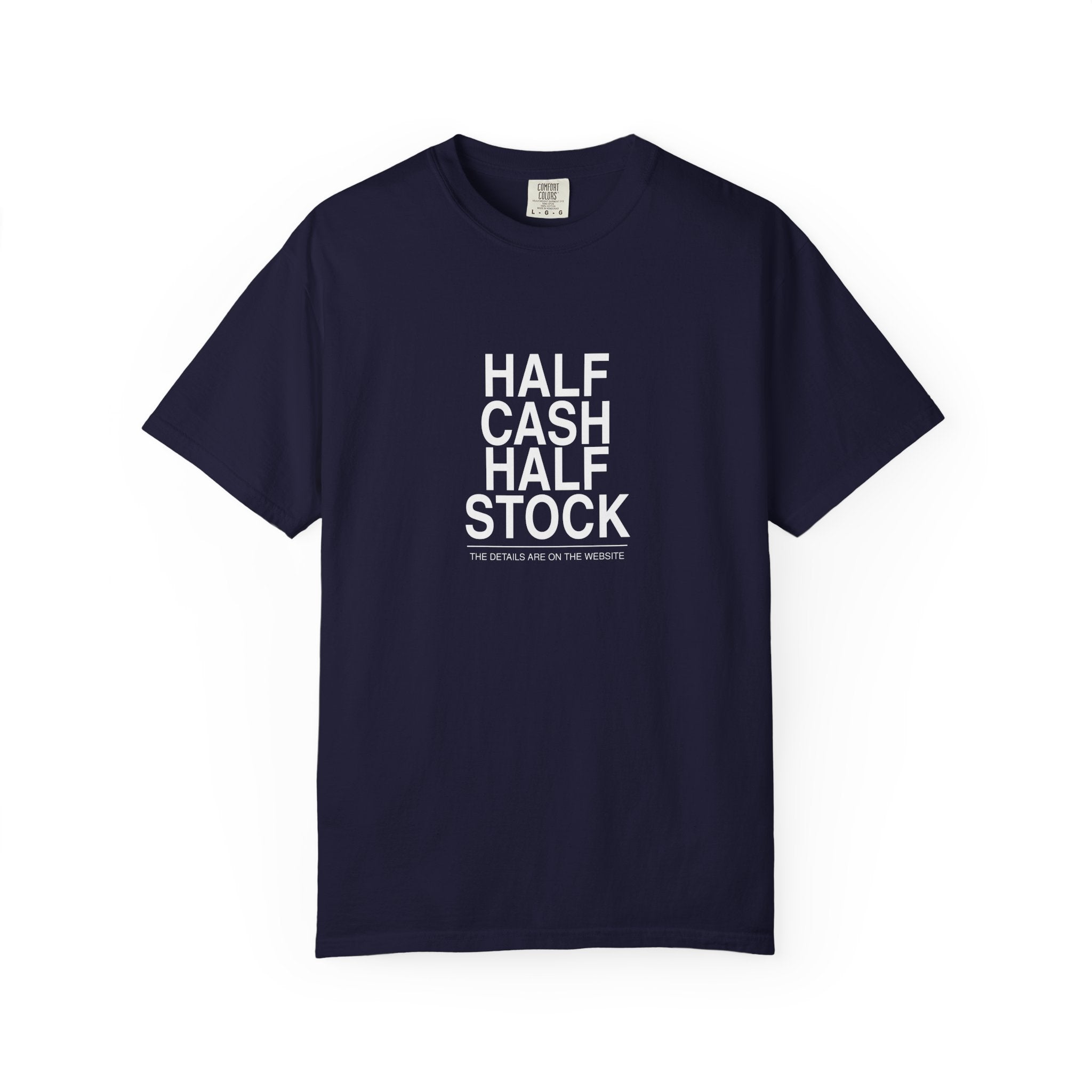 Half Cash, Half Stock Tee