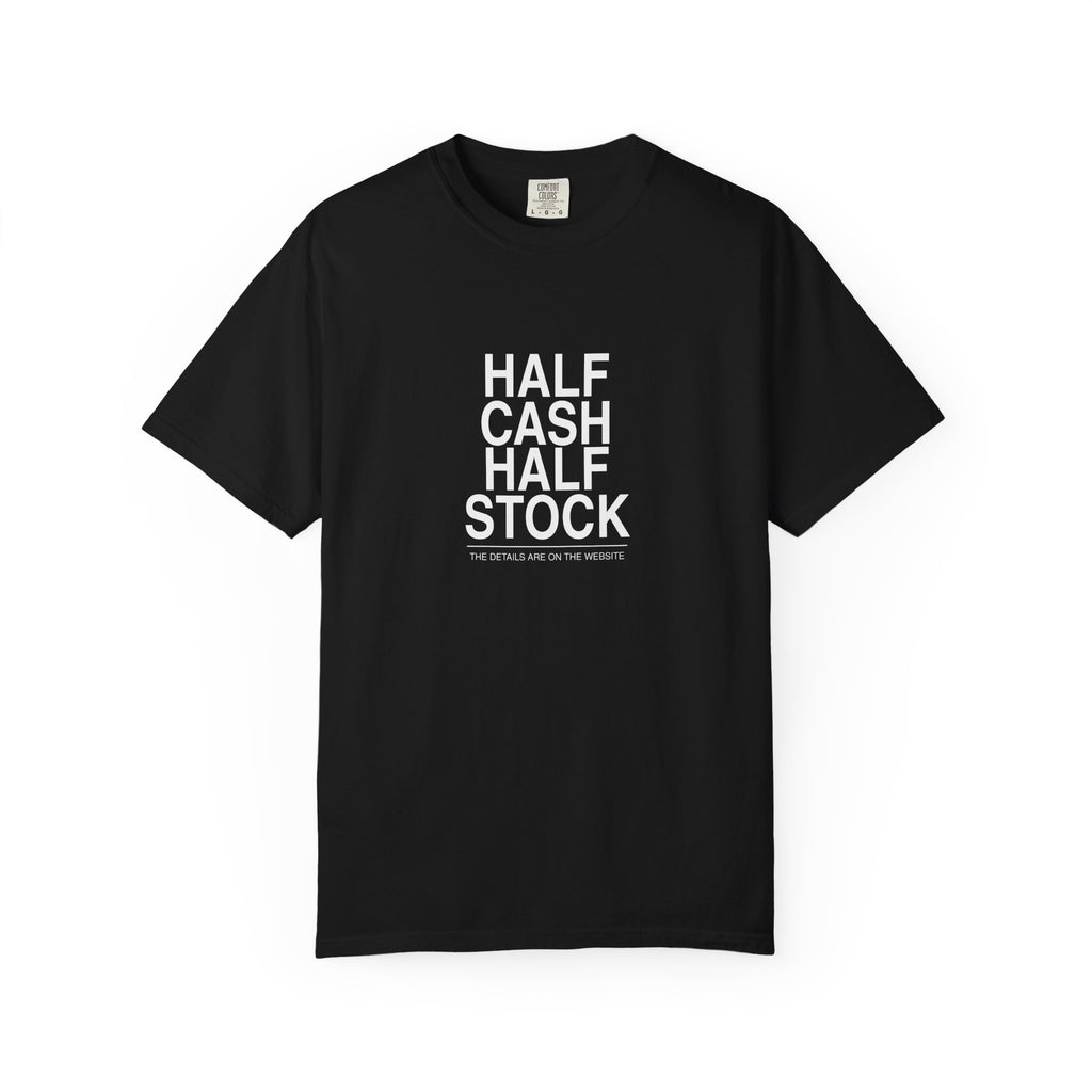 Half Cash, Half Stock Tee